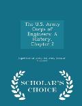 The U.S. Army Corps of Engineers: A History, Chapter 2 - Scholar's Choice Edition