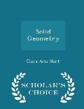 Solid Geometry - Scholar's Choice Edition
