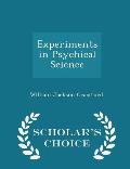 Experiments in Psychical Science - Scholar's Choice Edition