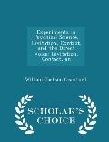 Experiments in Psychical Science, Levitation, Contact, and the Direct Voice: Levitation, Contact, an - Scholar's Choice Edition