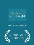 The Science of Thought - Scholar's Choice Edition