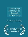 Cambridge Readings in Spanish Literature - Scholar's Choice Edition