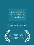 The Novels of F. Marion Crawford - Scholar's Choice Edition