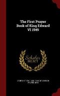 The First Prayer Book of King Edward VI 1549