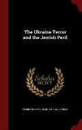 The Ukraine Terror and the Jewish Peril