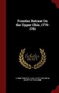 Frontier Retreat on the Upper Ohio, 1779-1781