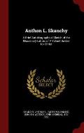 Anthon L. Skanchy: A Brief Autobiographical Sketch of the Missionary Labors of a Valiant Soldier for Christ
