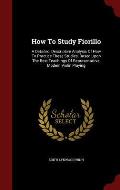 How to Study Fiorillo: A Detailed, Descriptive Analysis of How to Practice These Studies, Based Upon the Best Teachings of Representative, Mo
