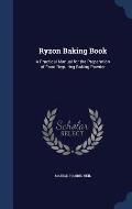 Ryzon Baking Book: A Practical Manual for the Preparation of Food Requiring Baking Powder