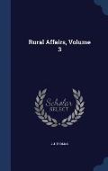 Rural Affairs, Volume 3