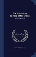 The Historians' History of the World: Spain and Portugal