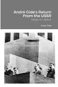 Andr? Gide's Return From the USSR: Retour de l' U.R.S.S.