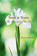 Truth & Trysts: The Innocence of the Iris