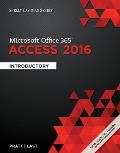 Shelly Cashman Series Microsoft Office 365 & Access 2016 Introductory