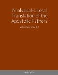 Analytical-Literal Translation of the Apostolic Fathers: Volume Seven of the ALT