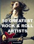 50 Greatest Rock & Roll Artists