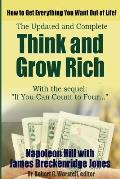 Think and Grow Rich, Updated and Complete - With If You Can Count to Four...