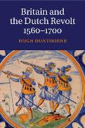 Britain and the Dutch Revolt, 1560-1700