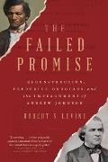 Failed Promise Reconstruction Frederick Douglass & the Impeachment of Andrew Johnson