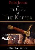 Felix Jones and The Honour of The Keeper
