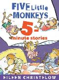 Five Little Monkeys 5 Minute Stories