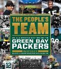 Peoples Team An Illustrated History of the Green Bay Packers