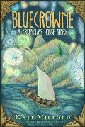 Bluecrowne: A Greenglass House Story