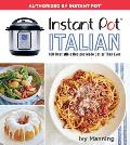 Instant Pot Italian 100 Irresistible Recipes Made Easier Than Ever