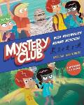 Mystery Club Graphic Novel: Wild Werewolves; Mummy Mischief