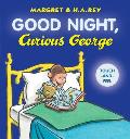Good Night Curious George Touch & Feel
