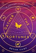 Gather the Fortunes Crescent City Book 2