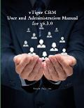 vTiger CRM - User and Administration Manual for v6.3.0