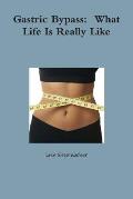 Gastric Bypass: What Life Is Really Like