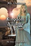 Kingdom Alliance: The Elven Citadel, Book 1