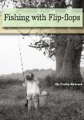 Fishing with Flip-flops