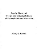 Family History of George and William Redmon of Pennsylvania and Kentucky