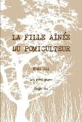 La Fille Ainee Du Pomiculteur - Tome III: Qui Perd Gagne