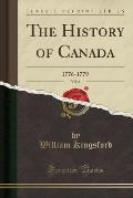 The History of Canada, Vol. 6: 1776-1779 (Classic Reprint)