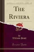 The Riviera (Classic Reprint)