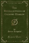 The Recollections of Geoffry Hamlyn, Vol. 3 (Classic Reprint)