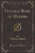 Donald Ross of Heimra, Vol. 3 (Classic Reprint)