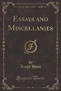 Essays and Miscellanies (Classic Reprint)