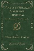 Novels by William Makepeace Thackeray, Vol. 12 of 12: Denis Duval, Lovel the Widower, Etc (Classic Reprint)