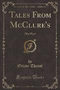Tales from McClure's: The West (Classic Reprint)