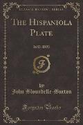 The Hispaniola Plate: 1683-1893 (Classic Reprint)