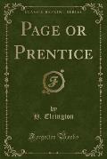 Page or Prentice (Classic Reprint)