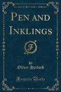 Pen and Inklings (Classic Reprint)