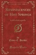 Reminiscences of Hot Springs: Laf-Eh! or Laugh-Eh (Classic Reprint)