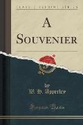 A Souvenier (Classic Reprint)