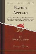 Rating Appeals: Heard Before the Court of Appeal, the Queen's Bench Division, the London Quarter Sessions and the House of Lords, Duri